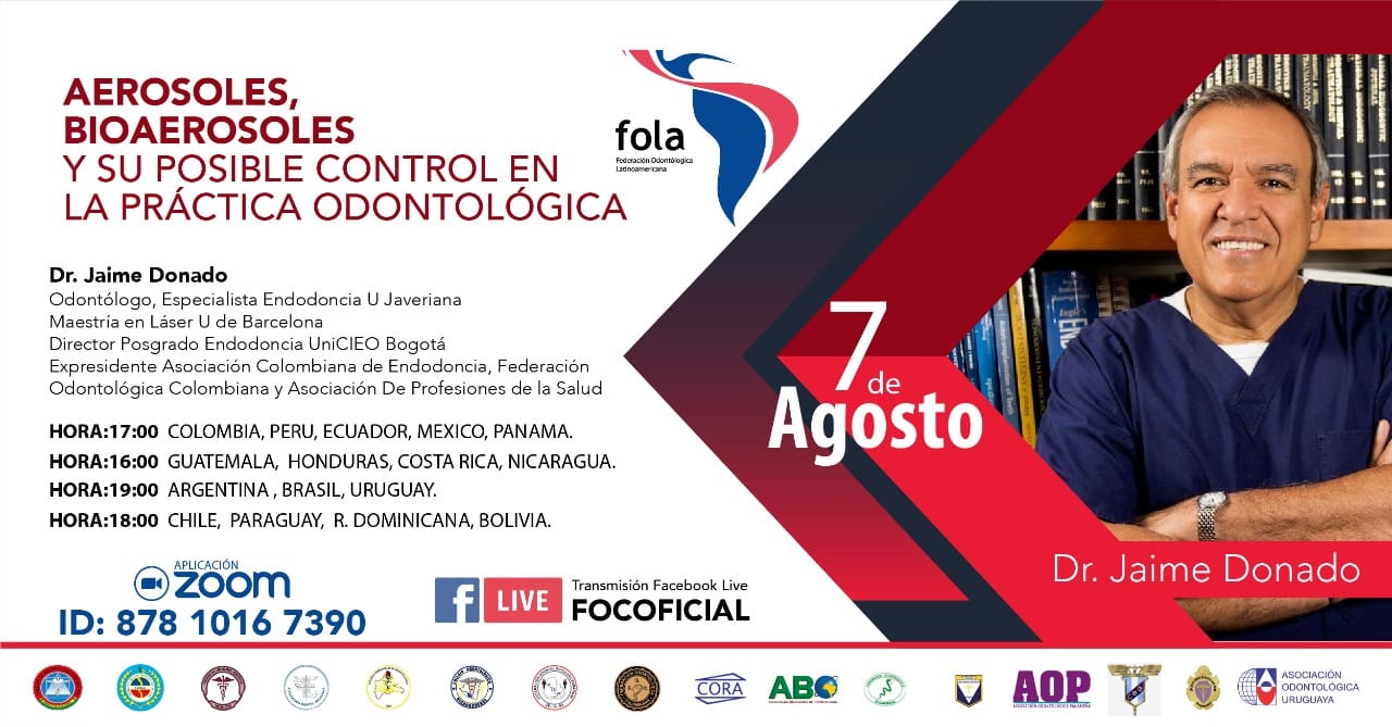 Conferencia – Aerosoles, Bioaerosoles y su posible control en la Práctica Odontológica – FOLA