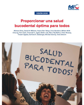 Documento Proporcionar una salud bucodental óptima para todos, Visión 2030, de la FDI.