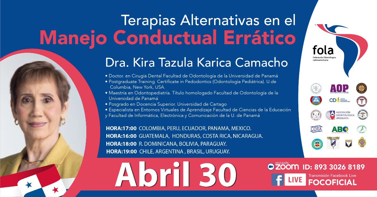 La Federación Odontológica Latinoamericana  -FOLA-  Webinar “TERAPIAS ALTERNATIVAS EN EL MANEJO CONDUCTUAL ERRATICO”