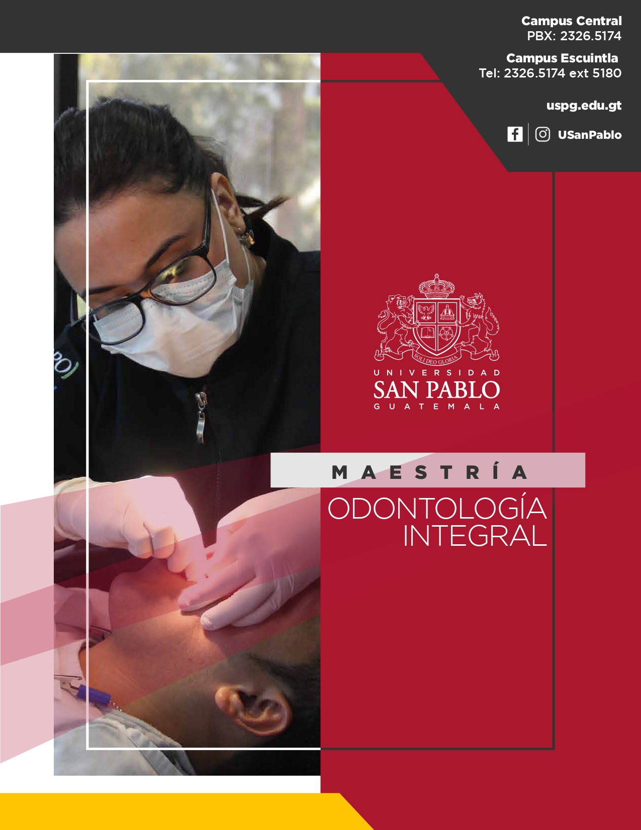 Maestría en Odontología Integral de la Universidad San Pablo de Guatemala