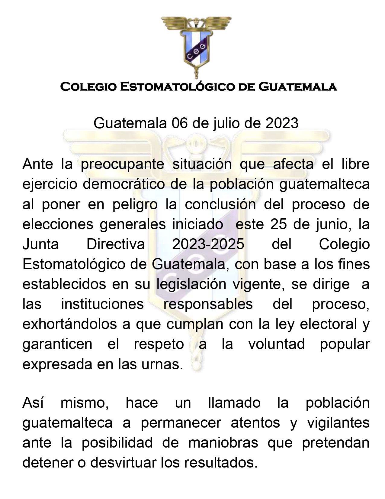 La Junta Directiva 2023-2025 del Colegio Estomatológico de Guatemala, a sus agremiados informa